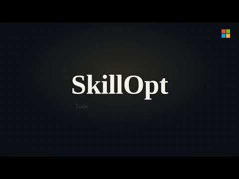 SkillOpt Demo Video