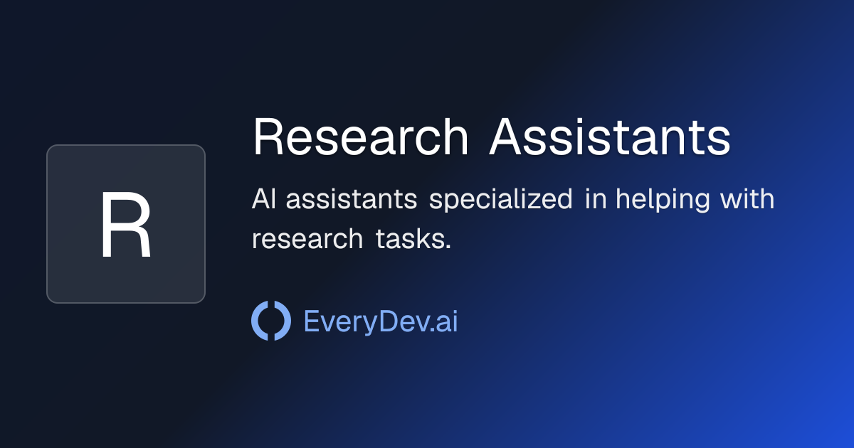 Research Assistants - AI Development Topic | EveryDev.ai