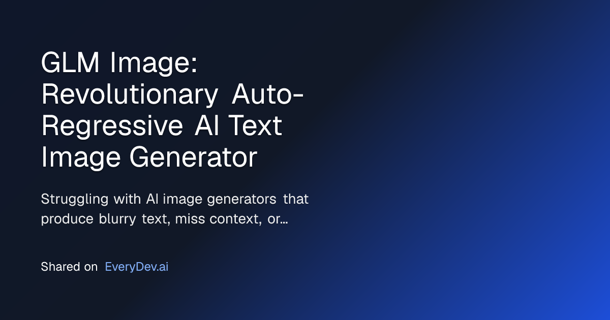 GLM Image: Revolutionary Auto-Regressive AI Text Image Generator ...