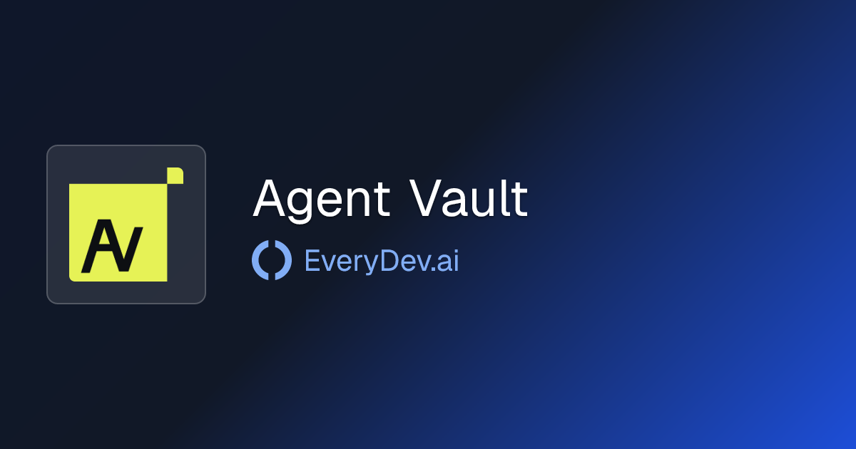Agent Vault - AI Credential Proxy for Agents | EveryDev.ai