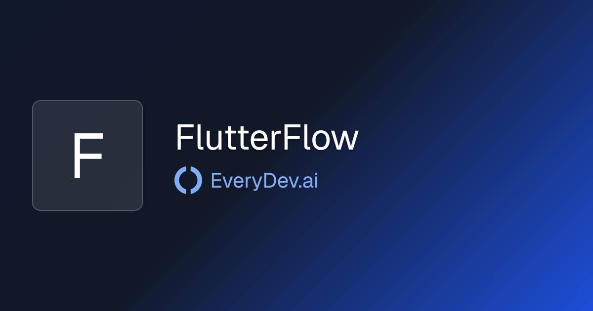 FlutterFlow - Visual Flutter App Builder | EveryDev.ai
