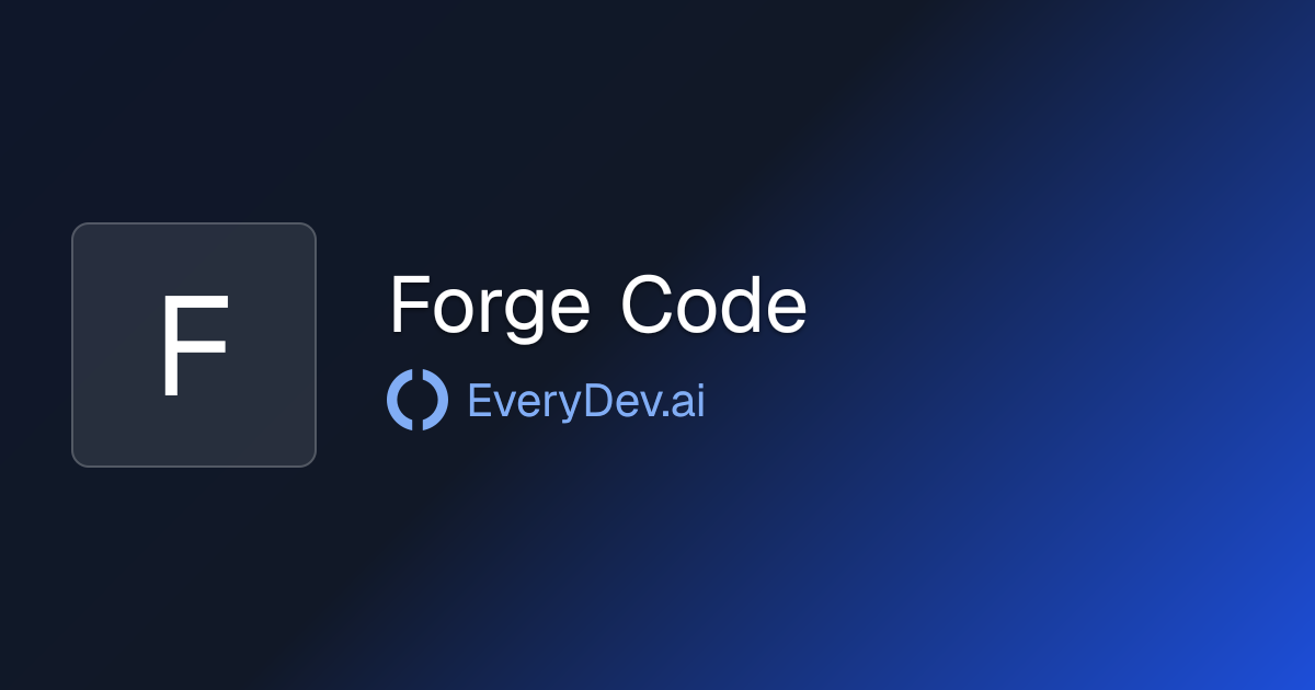 Forge Code - AI Pair Programming in Terminal | EveryDev.ai