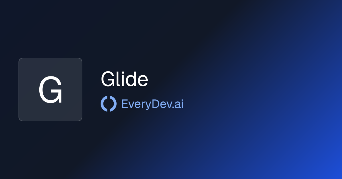 Glide - No Code Business App Builder | EveryDev.ai