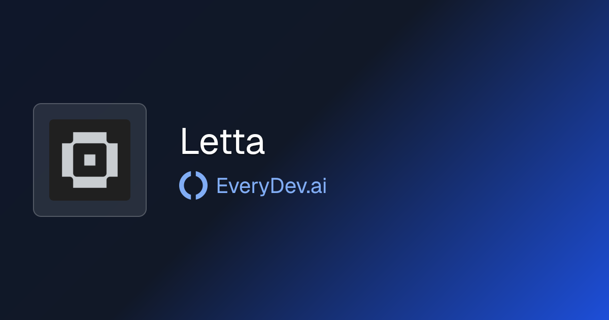 Letta - Open Source Stateful Agent Framework | EveryDev.ai