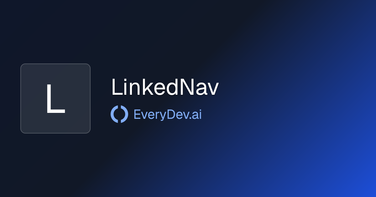 LinkedNav - AI LinkedIn Outreach Automation | EveryDev.ai