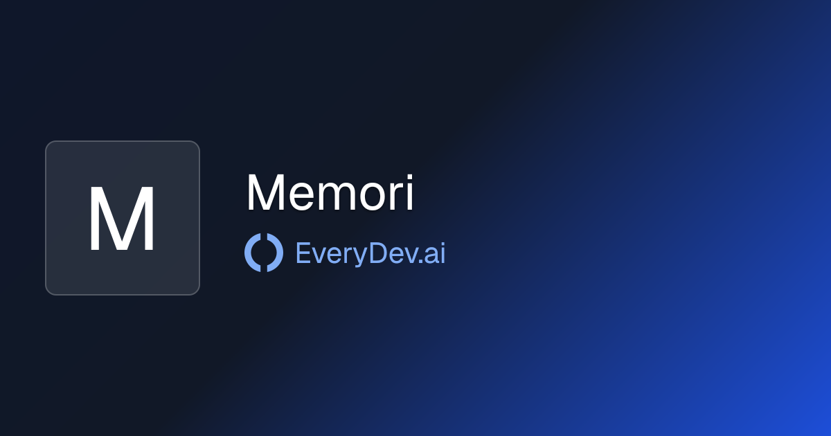Memori - Memory Infrastructure for AI Agents | EveryDev.ai
