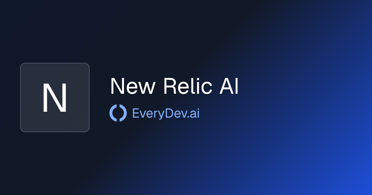 New Relic AI - AI Observability Assistant Tool | EveryDev.ai