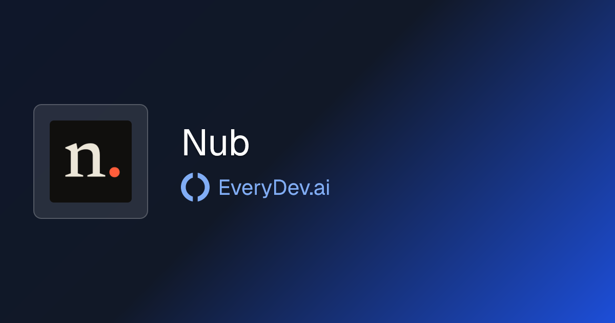 Nub - Node.js Toolkit Built in Rust | EveryDev.ai