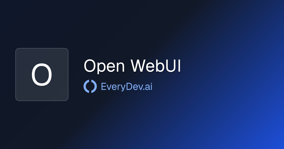 Open WebUI - Self Hosted AI Platform | EveryDev.ai
