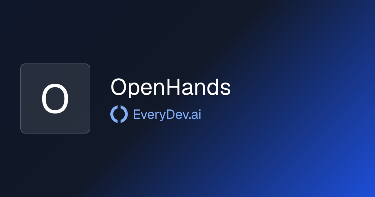 OpenHands - Open Source AI Coding Agent | EveryDev.ai