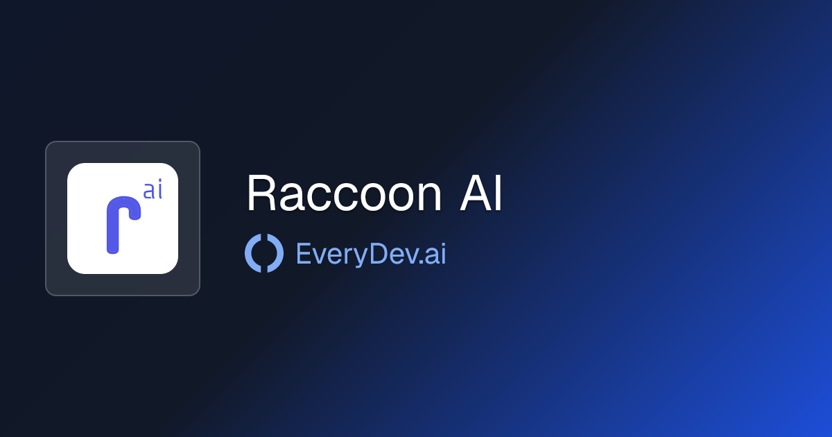 Raccoon AI - Collaborative AI Agent for Builders | EveryDev.ai