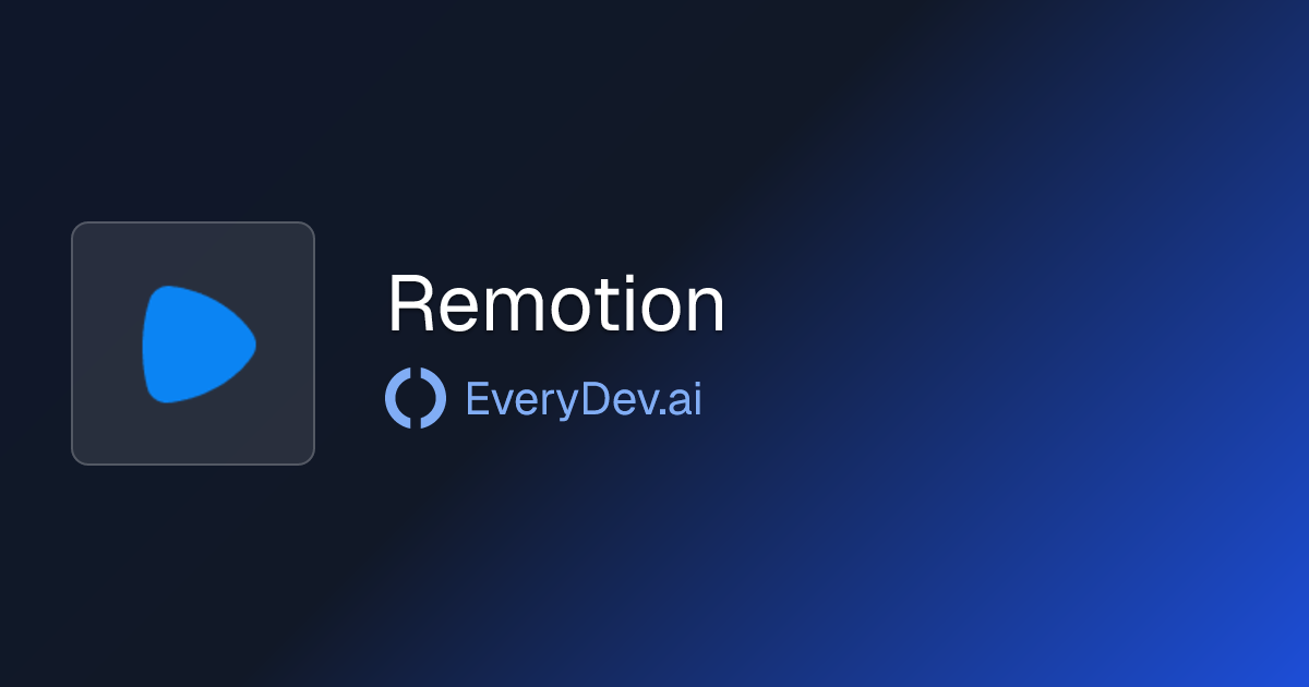 Remotion - React Framework for Video Creation | EveryDev.ai