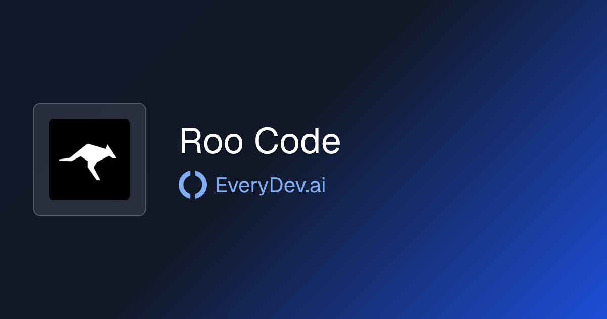 Roo Code - AI Coding Agent for VS Code | EveryDev.ai