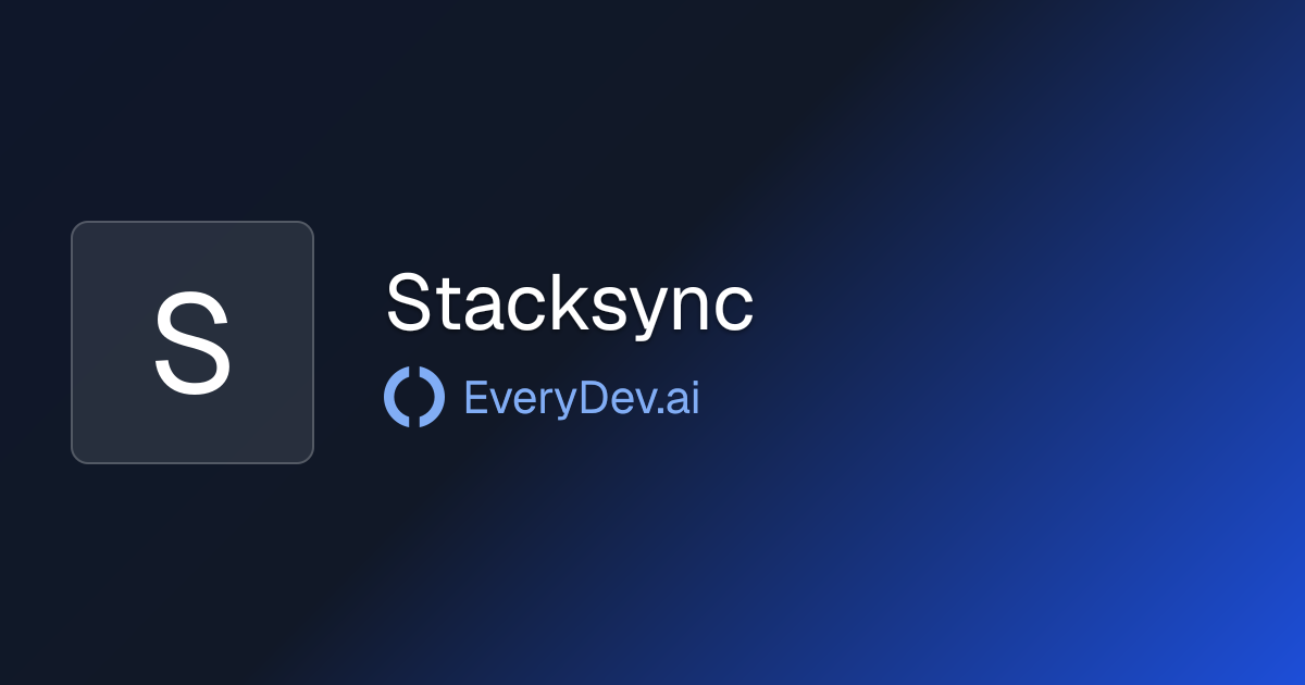 Stacksync - Real Time CRM ERP Data Sync | EveryDev.ai