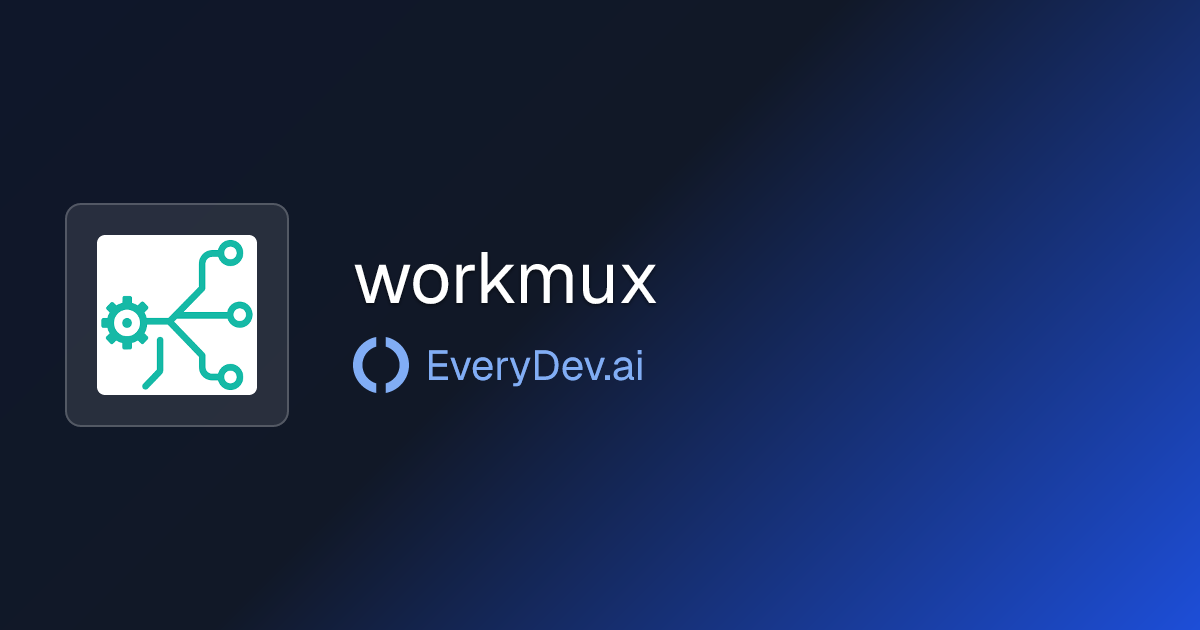 workmux - Parallel AI Agent Worktree Tool | EveryDev.ai