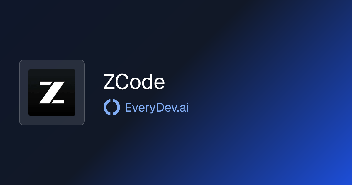 ZCode - AI Agent Coding Desktop App | EveryDev.ai