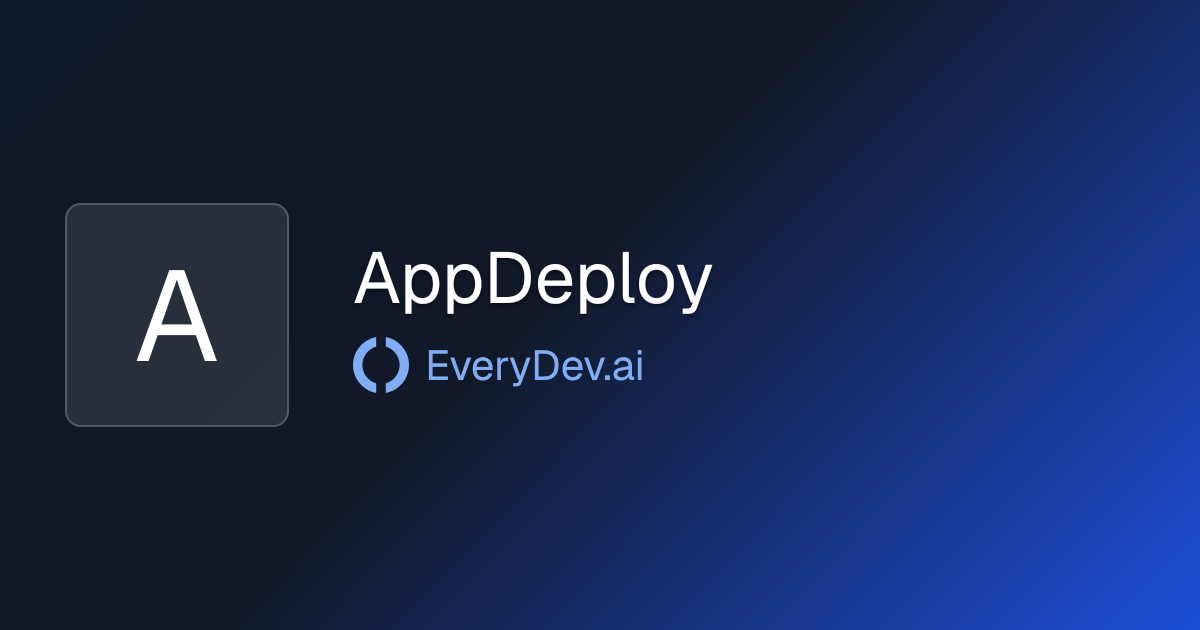 AppDeploy - 1 AI Tool | EveryDev.ai