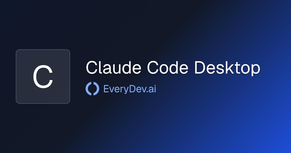 Claude Code Desktop - GUI for Claude Code | EveryDev.ai