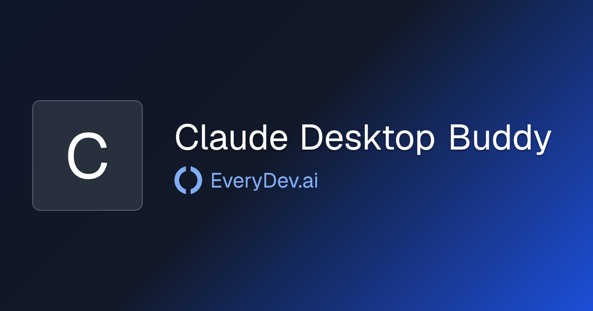 Claude Desktop Buddy - Claude BLE Hardware Bridge | EveryDev.ai