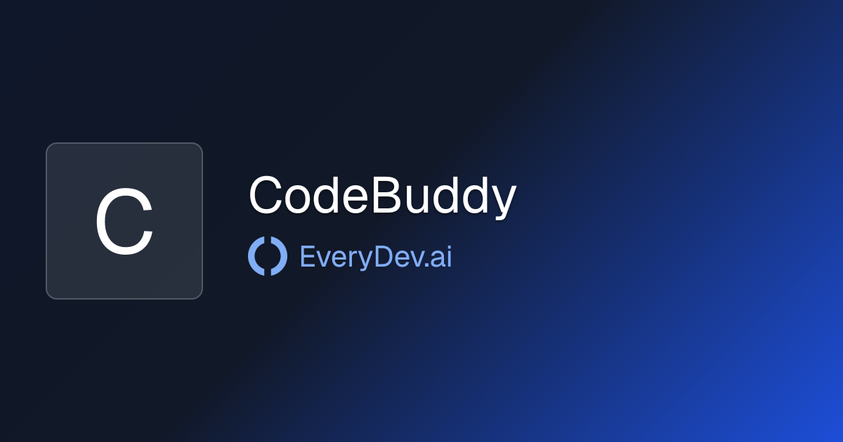 CodeBuddy - 2 AI Tools | EveryDev.ai