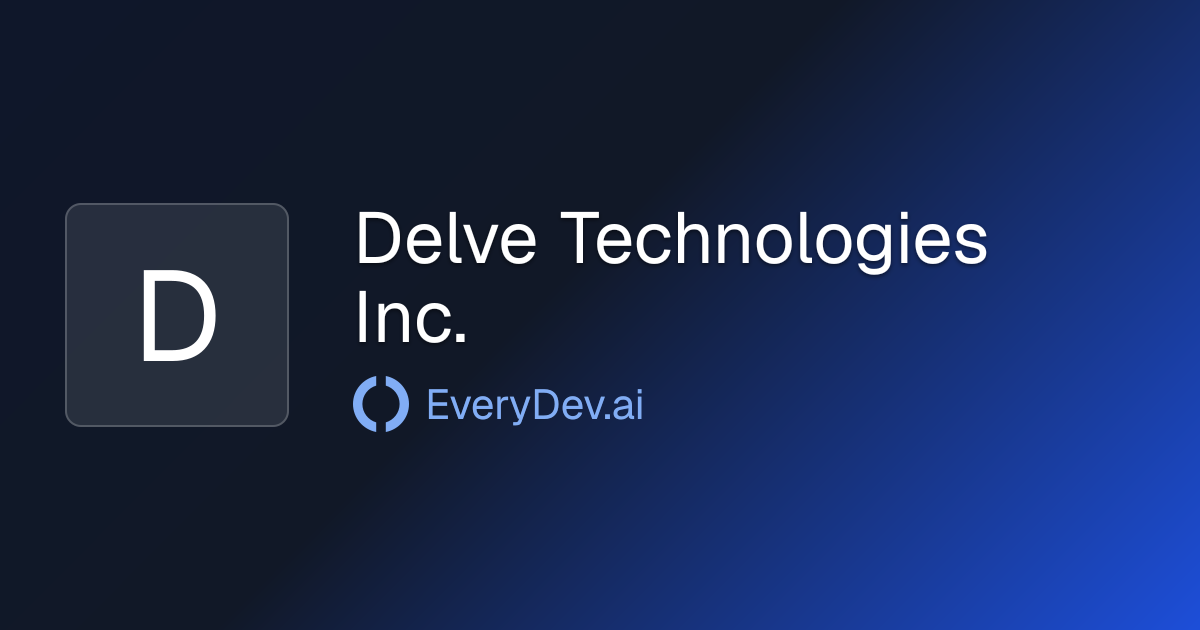 Delve Technologies Inc. - 1 AI Tool | EveryDev.ai