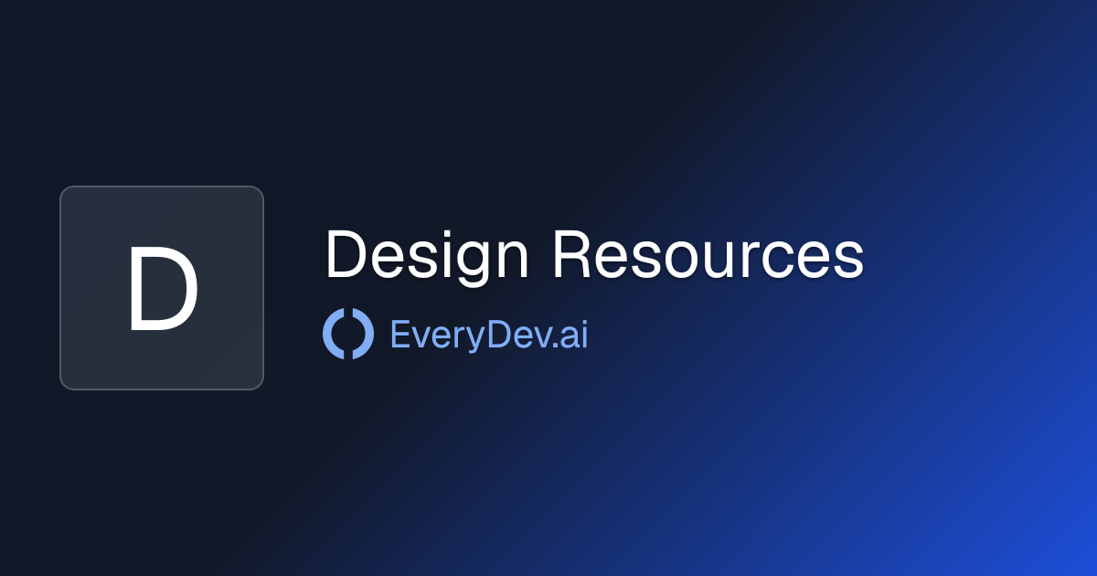 Design Resources - AI Development Topic | EveryDev.ai