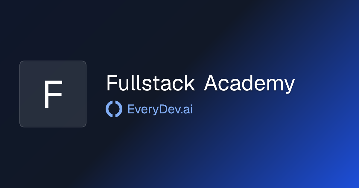 Fullstack Academy - 1 AI Tool | EveryDev.ai