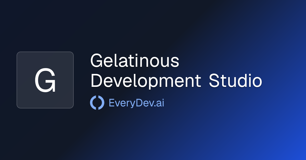 Gelatinous Development Studio - 1 AI Tool | EveryDev.ai