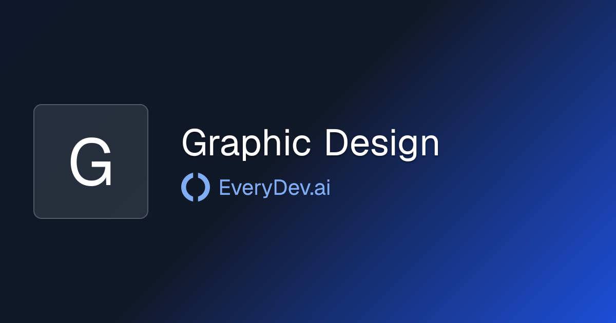 Graphic Design - AI Development Topic | EveryDev.ai