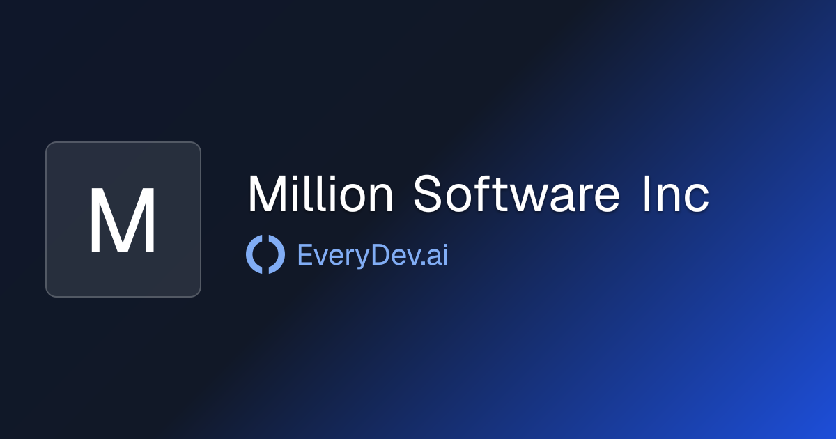 Million Software Inc - 1 AI Tool | EveryDev.ai