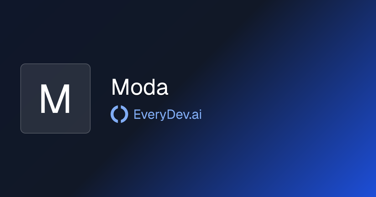 Moda - 1 AI Tool | EveryDev.ai