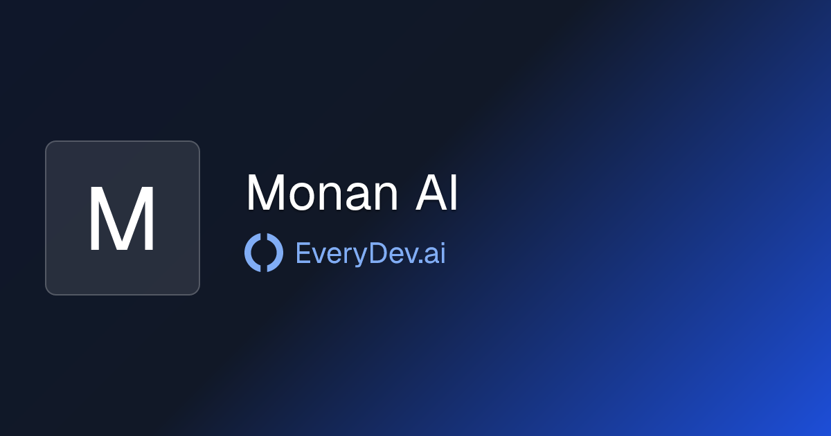 Monan AI - 1 AI Tool | EveryDev.ai