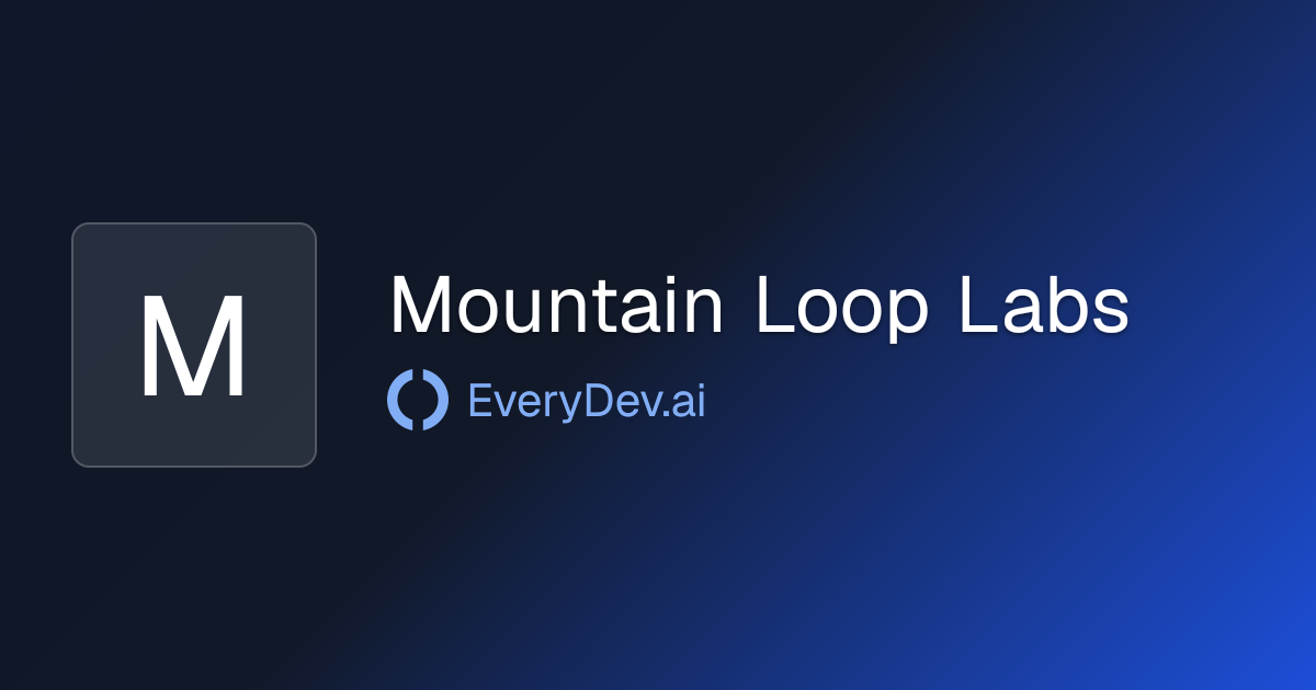 Mountain Loop Labs - 1 AI Tool | EveryDev.ai