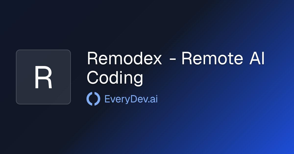 Remodex - Remote AI Coding - Remote AI Coding for iOS | EveryDev.ai