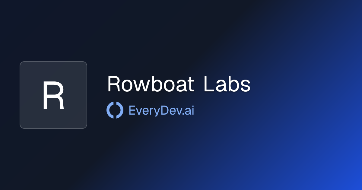 Rowboat Labs - 1 AI Tool | EveryDev.ai