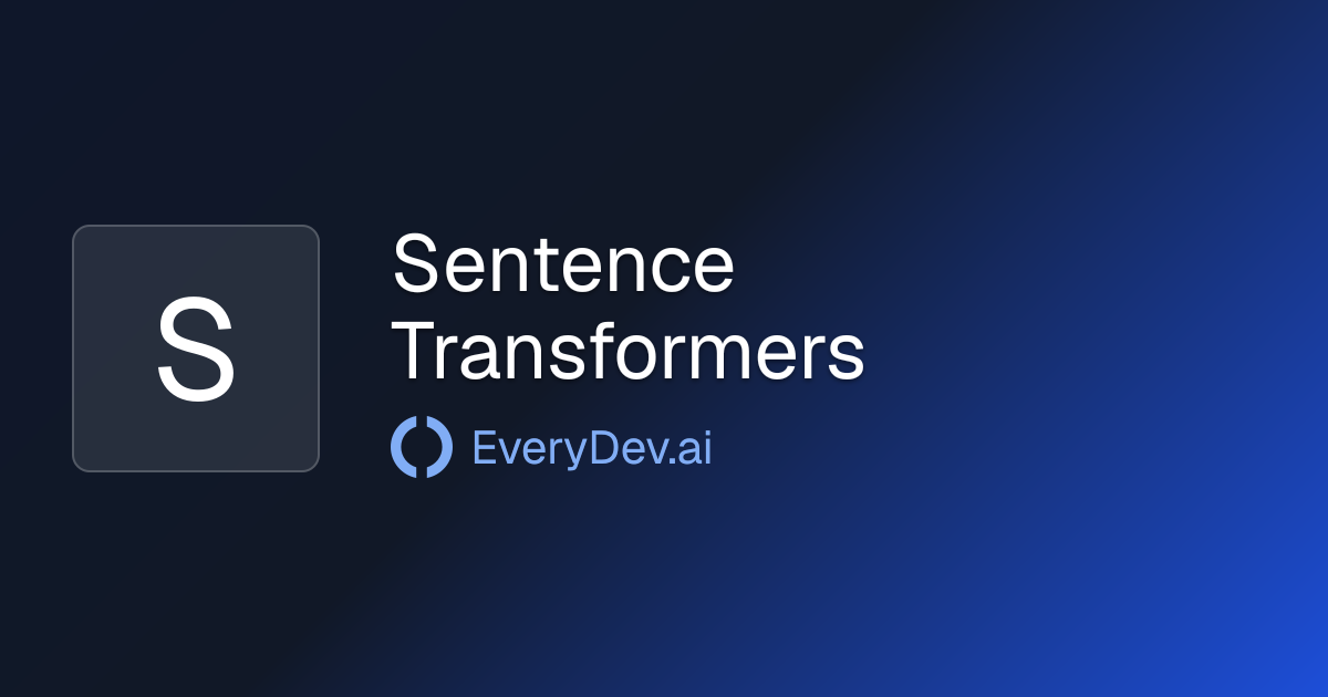Sentence Transformers - Python Sentence Embedding Library | EveryDev.ai