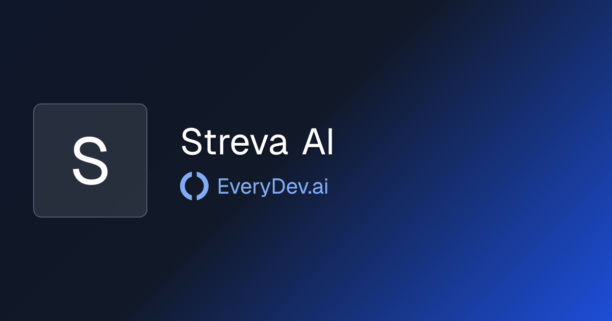 Streva AI - 1 AI Tool | EveryDev.ai