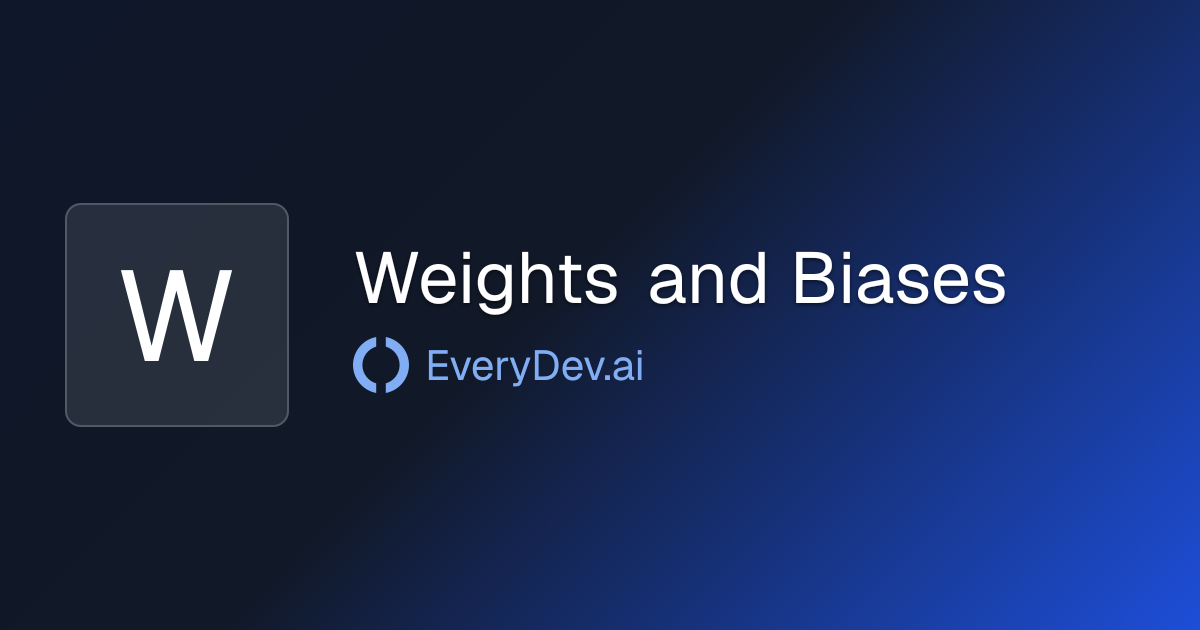 Weights and Biases - 1 AI Tool | EveryDev.ai