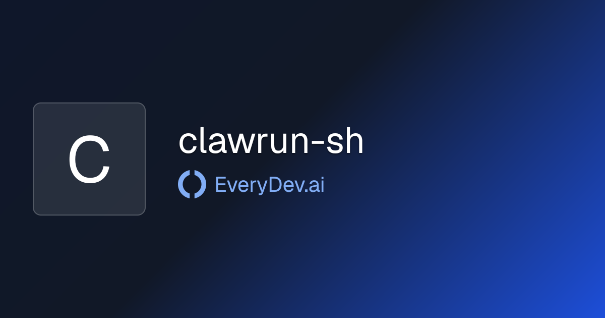 clawrun-sh - 1 AI Tool | EveryDev.ai