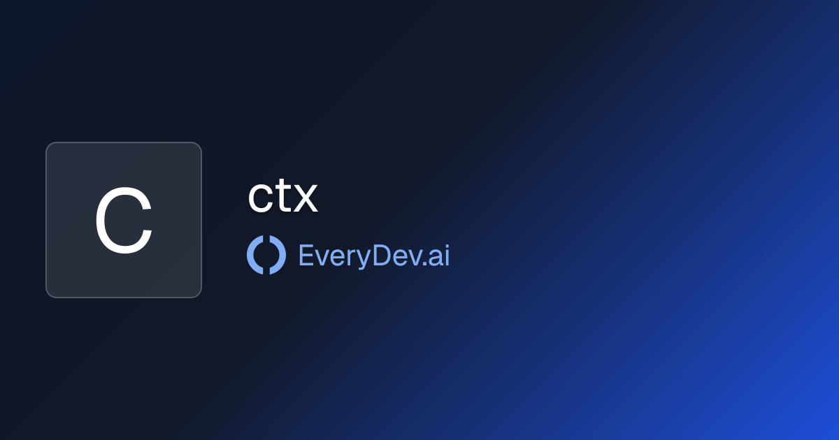ctx - AI Context Manager for Claude Codex | EveryDev.ai